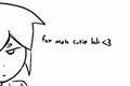 "for mah cutie loli <3"